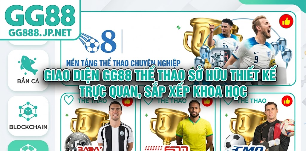 Giao diện GG88 thể thao sở hữu thiết kế trực quan, sắp xếp khoa học